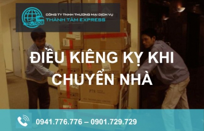 Bật mí 7 điều kiêng kỵ khi chuyển nhà bạn nên tránh